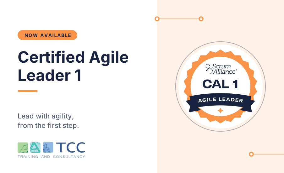 TCC Now Offering Certified Agile Leader 1 (CAL 1) Training