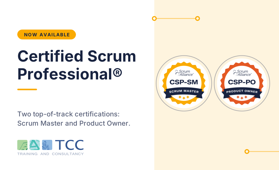 TCC Adds Scrum Alliance Certified Scrum Professional Courses for Scrum Masters and Product Owners